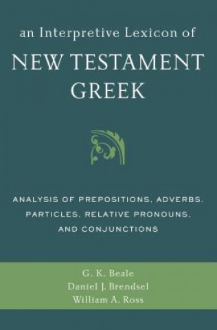 Carte Interpretive Lexicon of New Testament Greek Daniel Brendsel