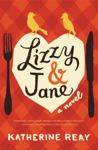 Book Lizzy & Jane Katherine Reay