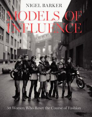 Kniha Models of Influence Nigel Barker