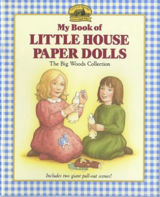 Kniha My Book of Little House Paper Dolls Laura Ingalls Wilder