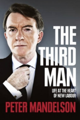 Libro Third Man Peter Mandelson