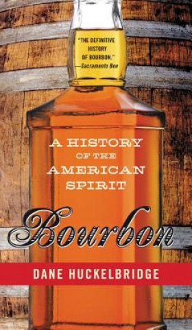 Kniha Bourbon HUCKELBRIDGE  DANE