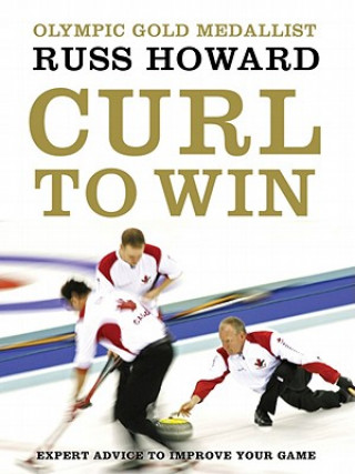 Książka Curl to Win Russ Howard