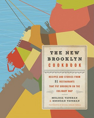 Książka New Brooklyn Cookbook Melissa Vaughan