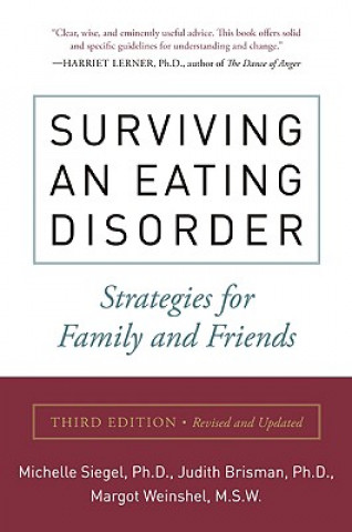 Könyv Surviving an Eating Disorder Michelle Siegel