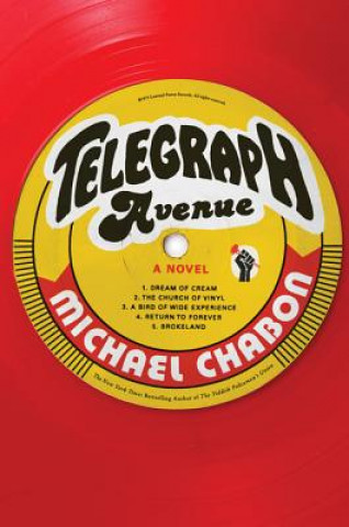 Könyv TELEGRAPH AVENUE Michael Chabon