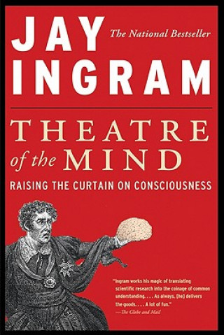 Книга Theatre of the Mind Jay Ingram