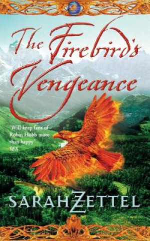 Livre Firebird's Vengeance Sarah Zettel