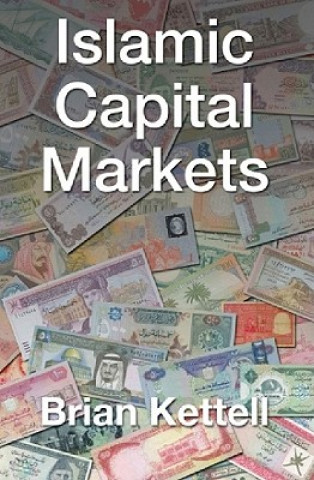 Livre Islamic Capital Markets Brian B. Kettell