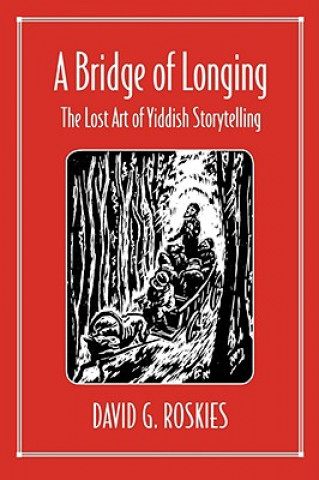 Buch Bridge of Longing David G. Roskies