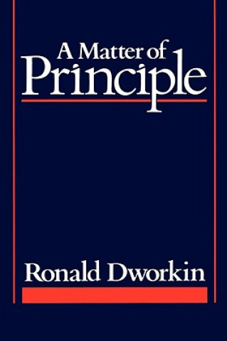 Kniha Matter of Principle Ronald Dworkin