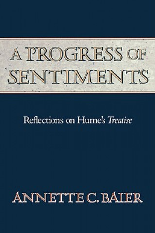 Kniha Progress of Sentiments Annette C. Baier