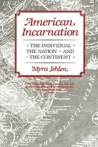 Carte American Incarnation Myra Jehlen