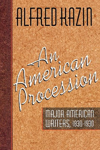 Buch American Procession Alfred Kazin