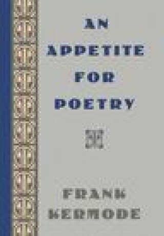 Kniha Appetite for Poetry F KERMODE