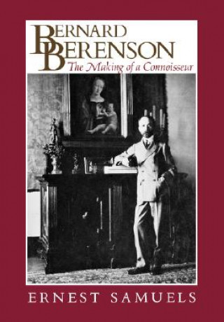 Könyv Bernard Berenson Ernest Samuels