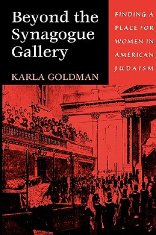 Книга Beyond the Synagogue Gallery Karla Goldman