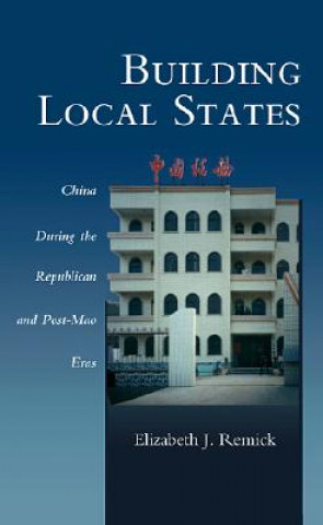 Buch Building Local States Elizabeth J. Remick