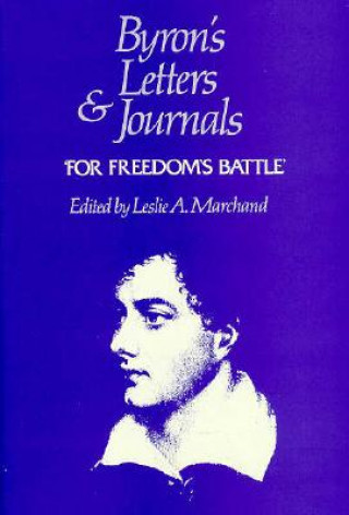 Könyv For Freedom's Battle Lord George Gordon Noel Byron