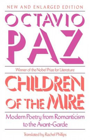 Książka Children of the Mire Octavio Paz