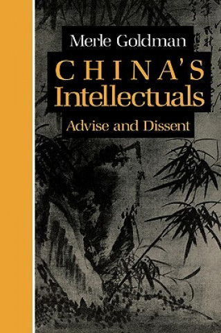 Carte China's Intellectuals Merle Goldman