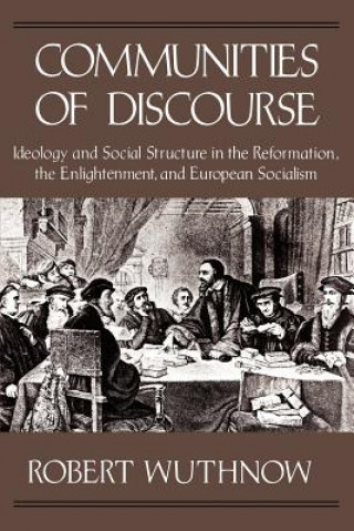 Kniha Communities of Discourse Robert Wuthnow