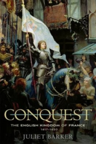 Książka Conquest Juliet Barker