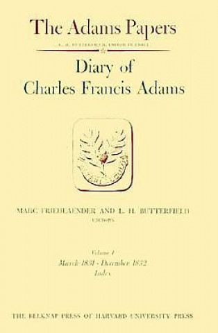 Kniha Diary of Charles Francis Adams Adams