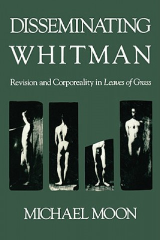 Carte Disseminating Whitman Michael Moon