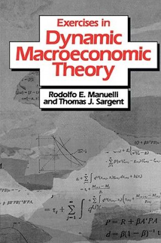 Książka Exercises in Dynamic Macroeconomic Theory Thomas J. Sargent