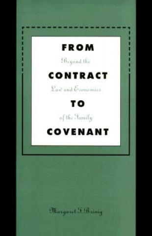 Carte From Contract to Covenant Margaret F. Brinig
