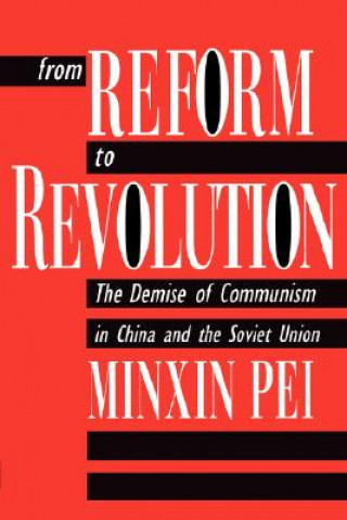 Carte From Reform to Revolution Minxin Pei