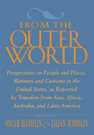 Книга From the Outer World Oscar Handlin