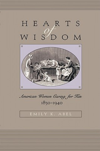 Книга Hearts of Wisdom Emily K. Abel