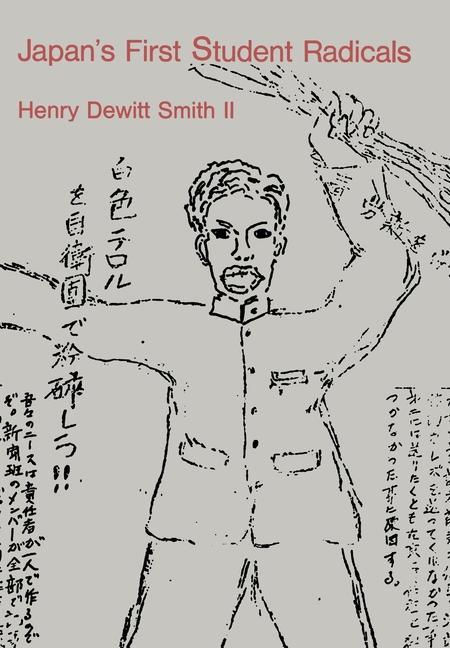 Book Japan's First Student Radicals HD Smith