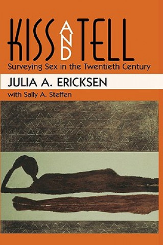 Knjiga Kiss and Tell Sally A. Steffen
