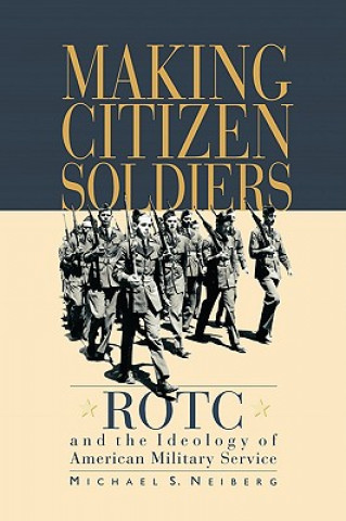 Carte Making Citizen-Soldiers Michael S. Neiberg