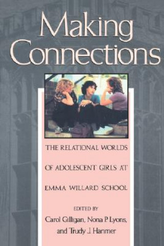 Book Making Connections Carol Gilligan