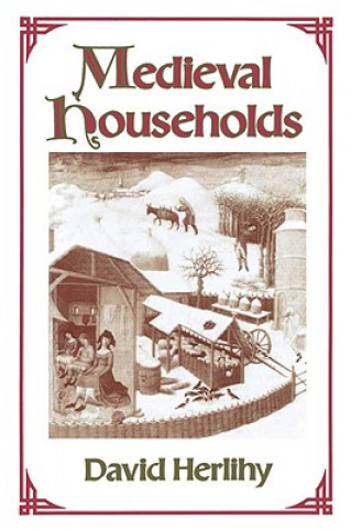 Kniha Medieval Households David Herlihy