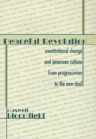 Buch Peaceful Revolution Maxwell H. Bloomfield