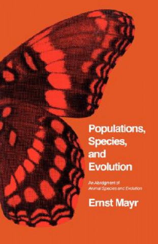Könyv Populations, Species, and Evolution Ernst Mayr