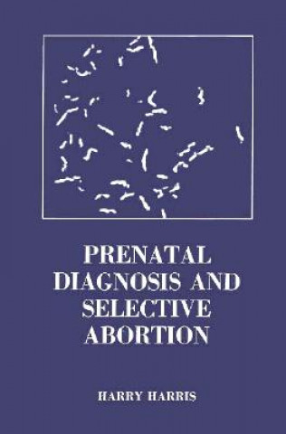 Kniha Prenatal Diagnosis & Selective Abortion H Harris