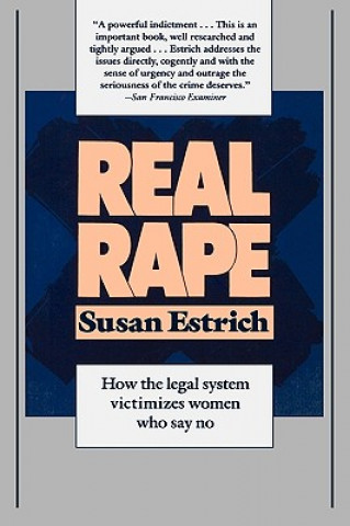 Könyv Real Rape Susan Estrich