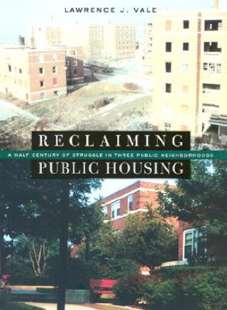 Książka Reclaiming Public Housing Lawrence J. Vale