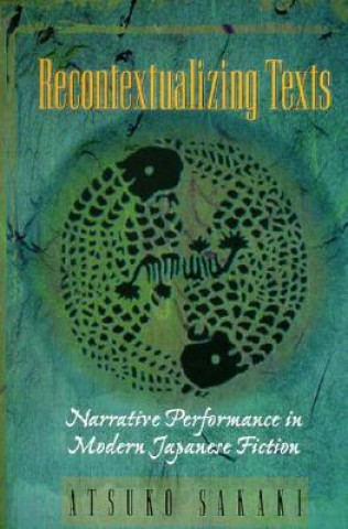 Knjiga Recontextualizing Texts Atsuko Sakaki