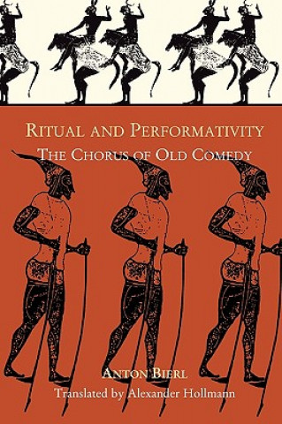 Könyv Ritual and Performativity Anton Bierl