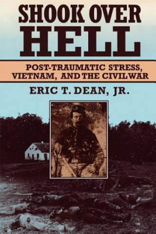 Könyv Shook over Hell Erik T. Dean