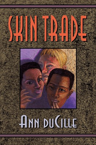 Книга Skin Trade Ann DuCille