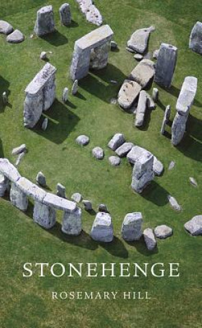 Könyv Stonehenge Rosemary Hill