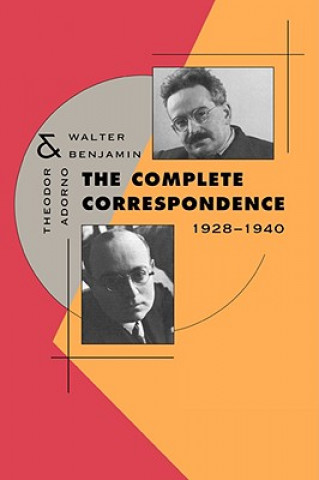 Könyv Complete Correspondence, 1928-1940 Walter Benjamin